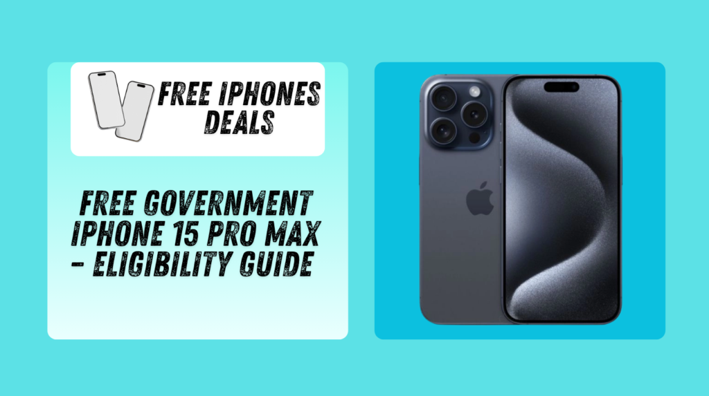 Free Government iPhone 15 Pro Max