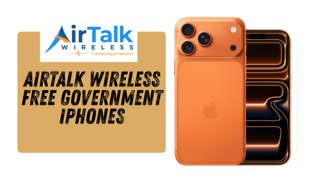AirTalk Wireless Free Government iPhones